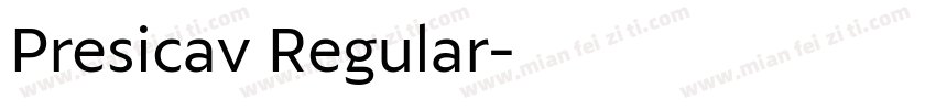 Presicav Regular字体转换